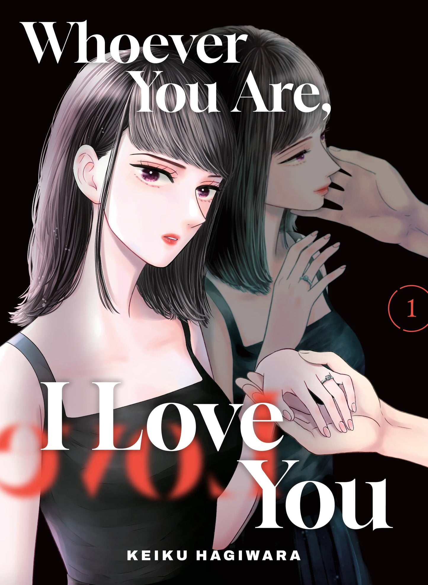 Whoever You Are, I Love You Vol. 1 English Manga Paperback book cover