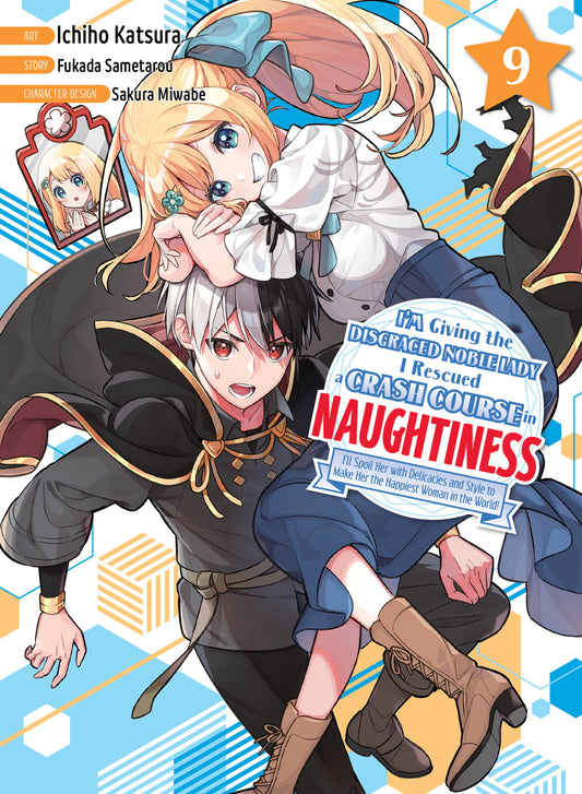 I'm Giving the Disgraced Noble Lady I Rescued a Crash Course in Naughtiness Vol. 8 English Manga Paperback book cover