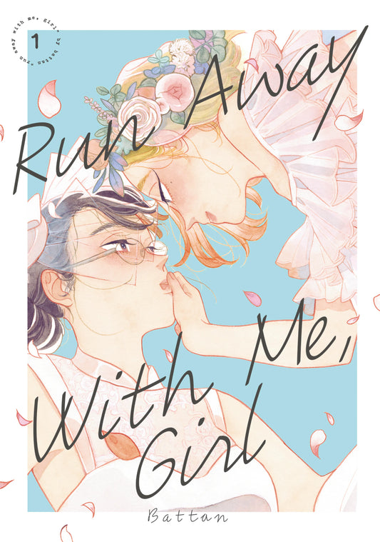 Run Away With Me, Girl Vol. 1 English Manga Paperback book cover