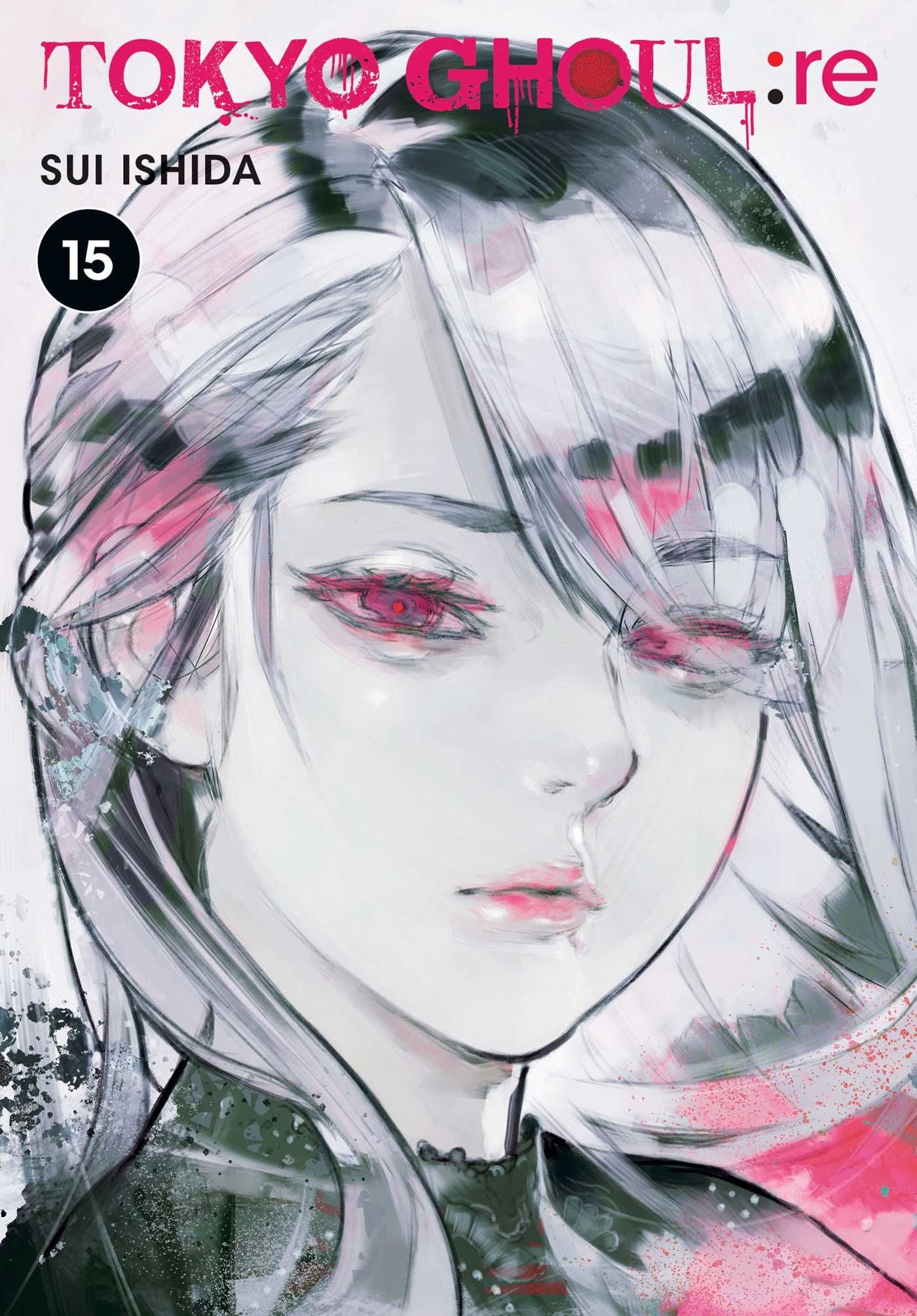 Tokyo Ghoul: re, Vol. 15 : Volume 15-9781974704569