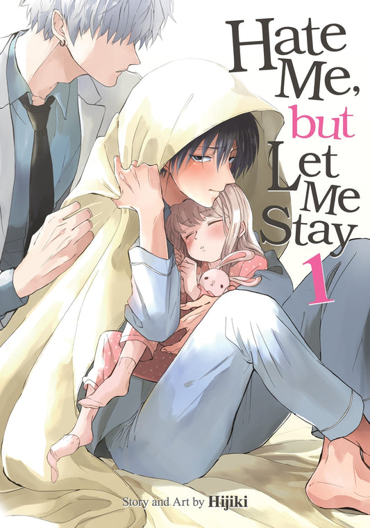 Hate Me, but Let Me Stay Vol. 1 English BL Manga cover