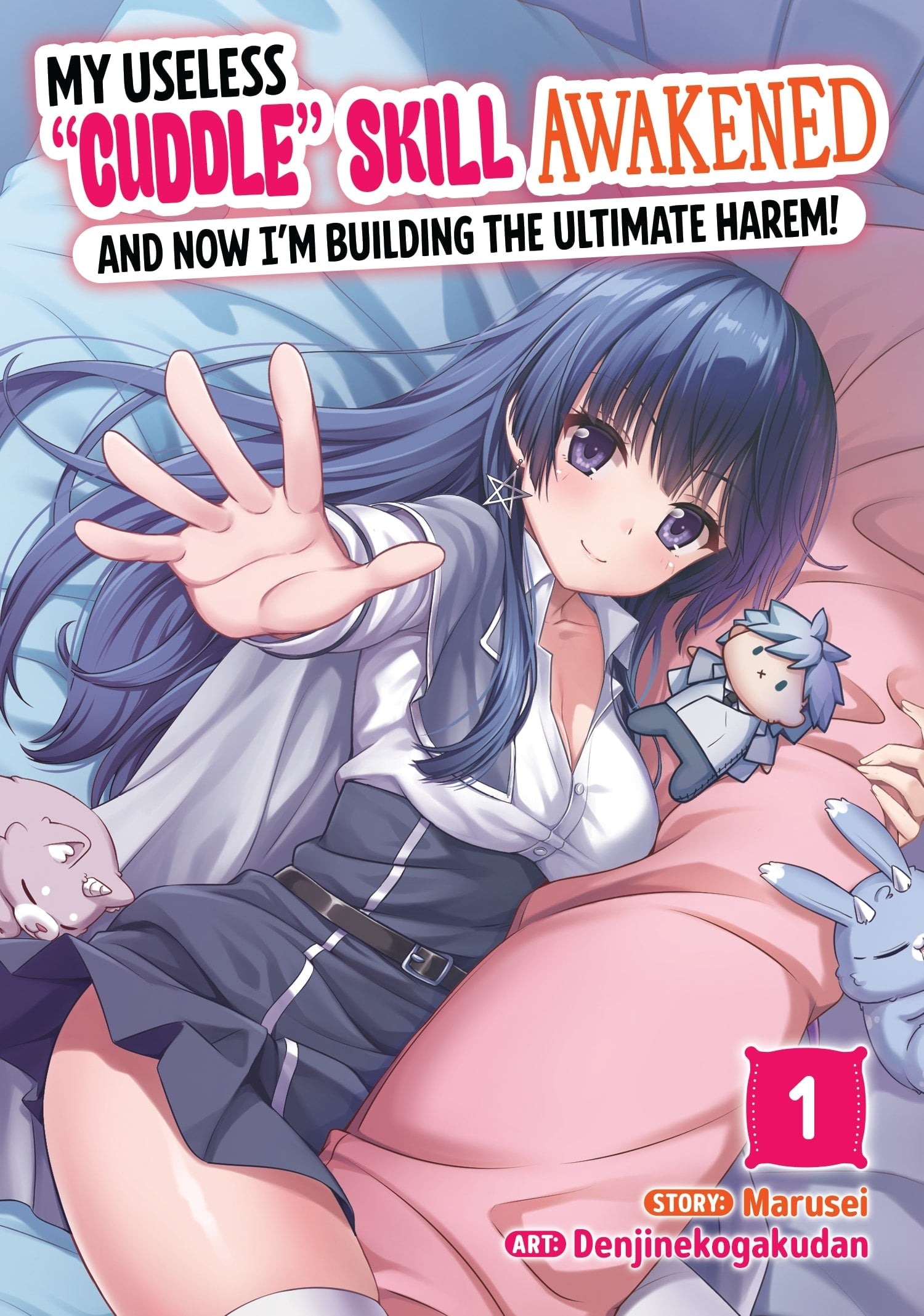 My Useless “Cuddle” Skill Awakened, and Now I’m Building the Ultimate Harem! Vol. 1 English Manga cover