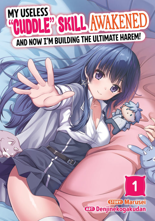 My Useless “Cuddle” Skill Awakened, and Now I’m Building the Ultimate Harem! Vol. 1 English Manga cover