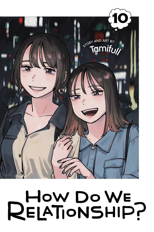 How Do We Relationship? Vol. 10 English Manga cover