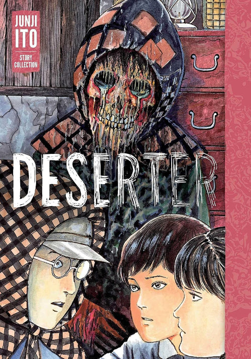 Deserter: Junji Ito Story Collection : Junji Ito Story Collection-9781974719860