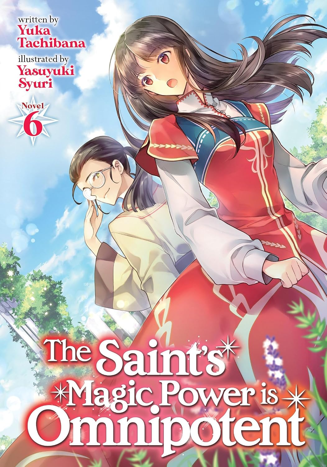The Saint’s Magic Power is Omnipotent Vol. 6 English Light Novel Paperback (NEW)