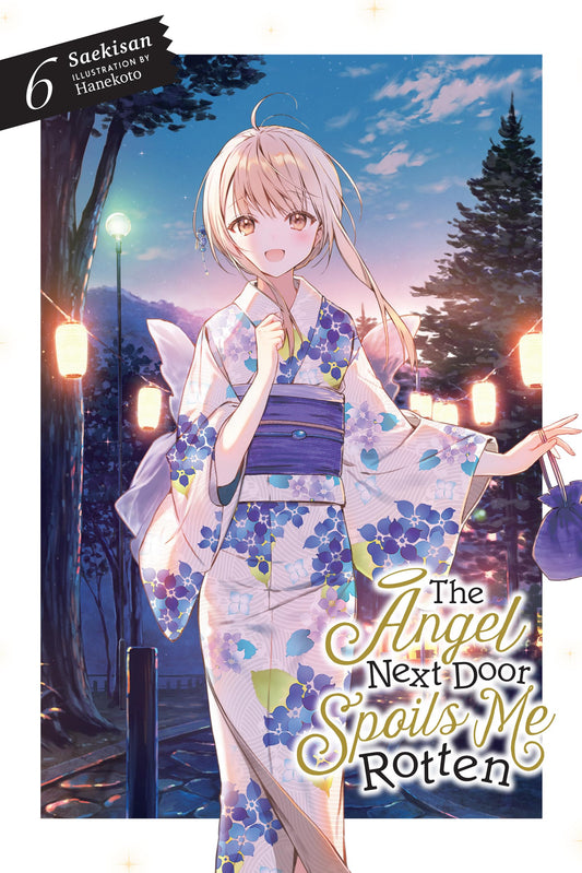 The Angel Next Door Spoils Me Rotten Vol. 6 English Light Novel cover