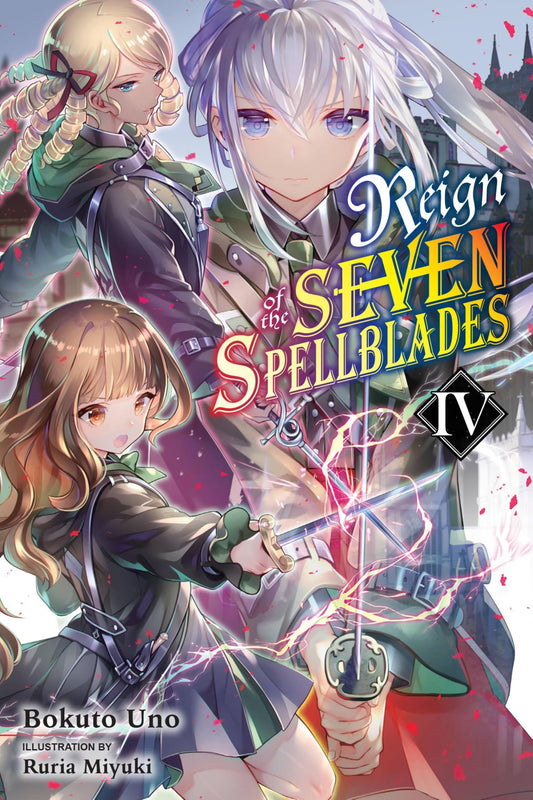 Reign of the Seven Spellblades Vol. 4 English Light Novel cover