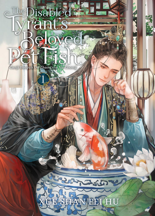 The Disabled Tyrant's Beloved Pet Fish Vol. 1 English Danmei Novel cover