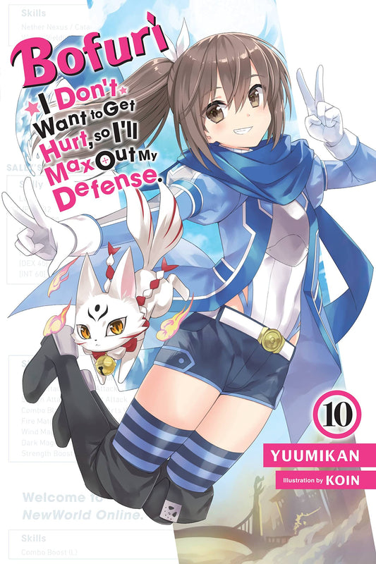 BOFURI: I Don't Want to Get Hurt, so I'll Max Out My Defense. Vol. 10 English Light Novel cover