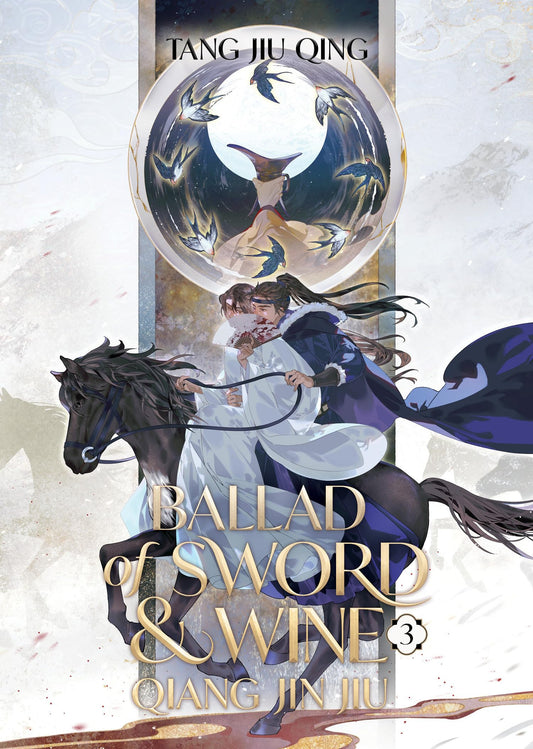 Ballad of Sword and Wine: Qiang Jin Jiu Vol. 3 English Danmei Novel cover