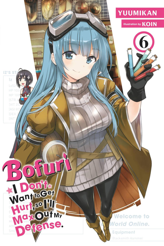 BOFURI: I Don't Want to Get Hurt, so I'll Max Out My Defense. Vol. 6 English Light Novel cover