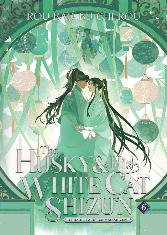 The Husky and His White Cat Shizun: Erha He Ta De Bai Mao Shizun Vol. 6 English Danmei Novel cover