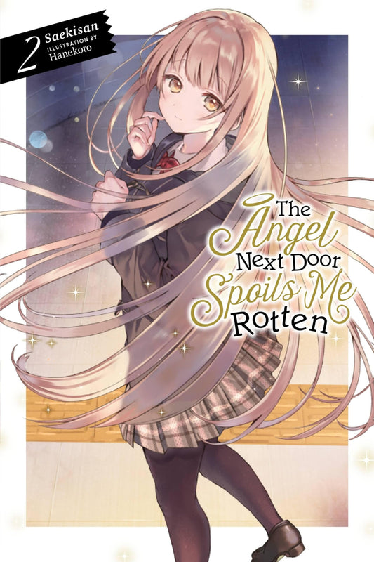The Angel Next Door Spoils Me Rotten Vol. 2 English Light Novel cover