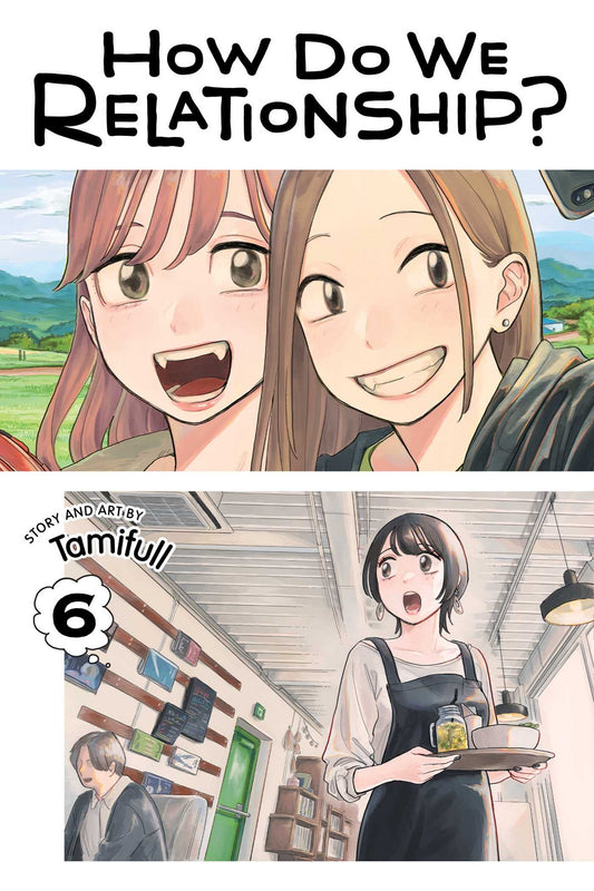 How Do We Relationship? Vol. 6 English Manga cover