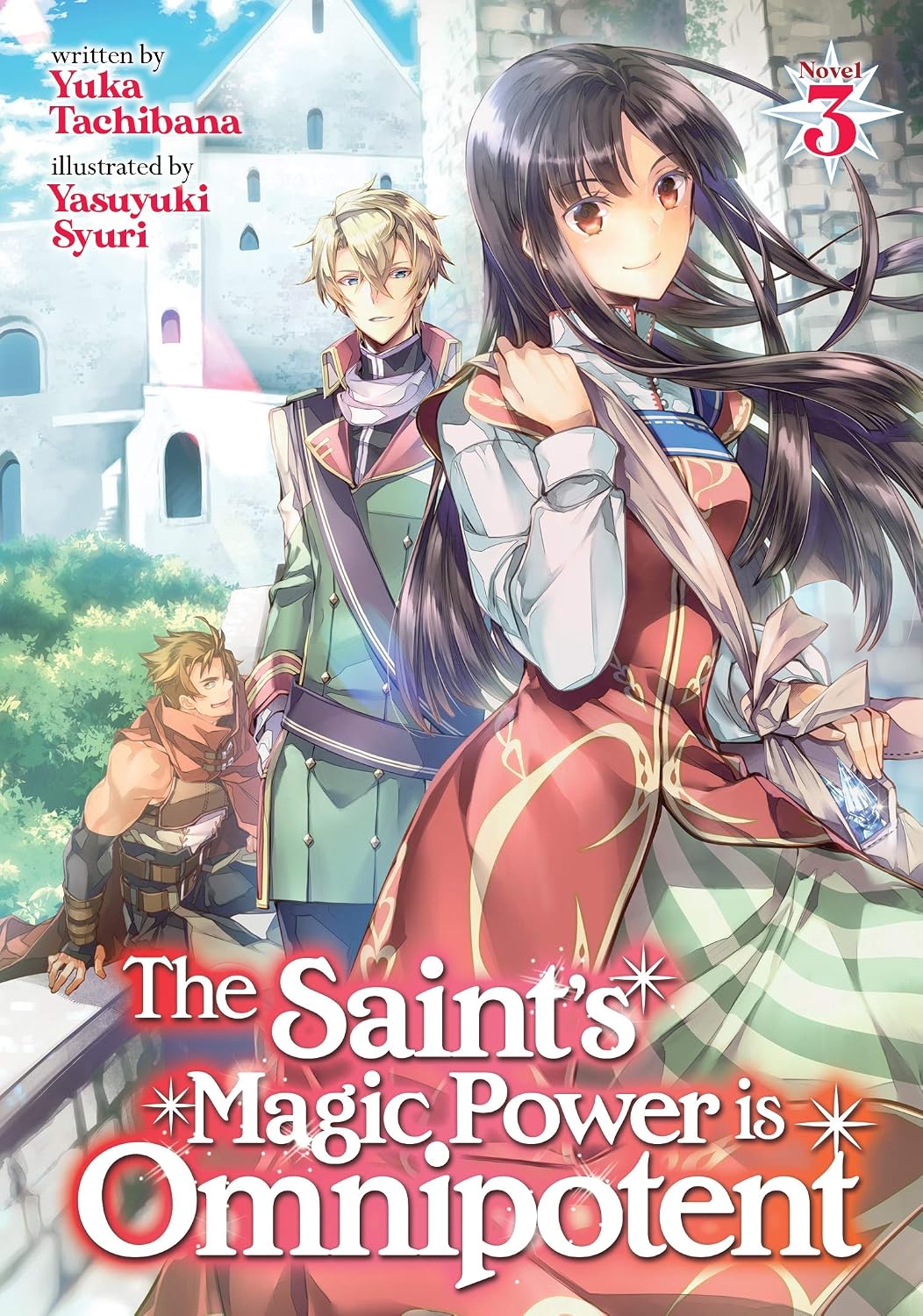 The Saint’s Magic Power is Omnipotent Vol. 3 English Light Novel Paperback (NEW)