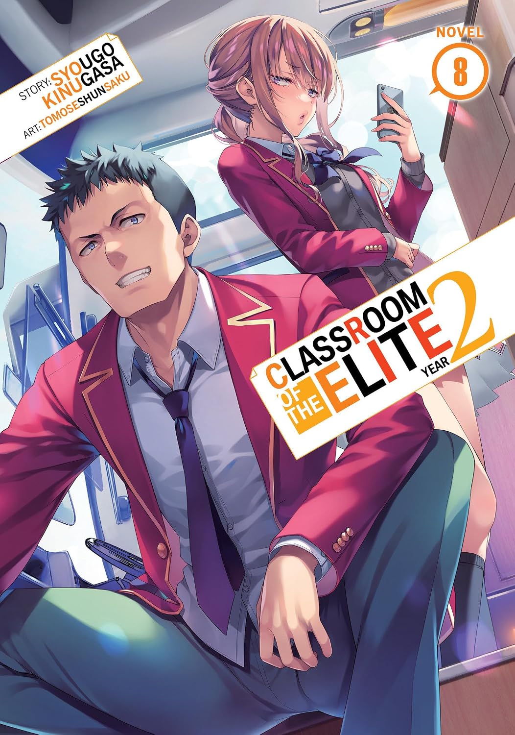 Classroom of the Elite: Year 2 Vol. 8 English Light Novel Paperback (NEW)