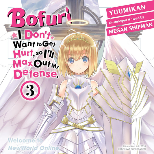 BOFURI: I Don't Want to Get Hurt, so I'll Max Out My Defense. Vol. 3 English Light Novel cover