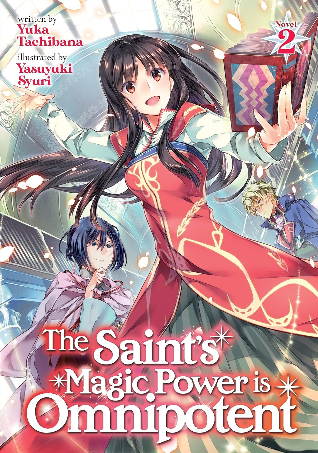 The Saint’s Magic Power is Omnipotent Vol. 2 English Light Novel Paperback (NEW)