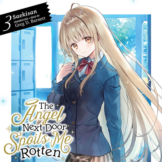 The Angel Next Door Spoils Me Rotten Vol. 3 English Light Novel cover