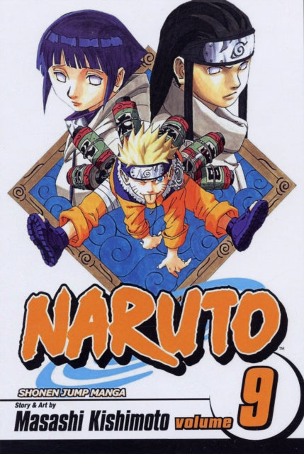 Naruto, Vol. 9 : Neji vs. Hinata Volume 9-9781421502397