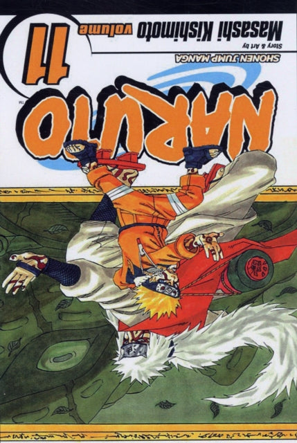 Naruto, Vol. 11 : Impassioned Efforts Volume 11-9781421502410