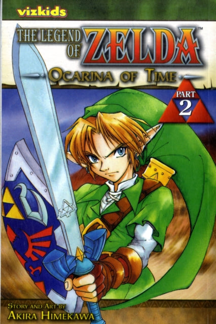 The Legend of Zelda, Vol. 2 : The Ocarina of Time - Part 2 Volume 2-9781421523286