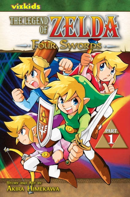 The Legend of Zelda, Vol. 6 : Four Swords - Part 1 Volume 6-9781421523323