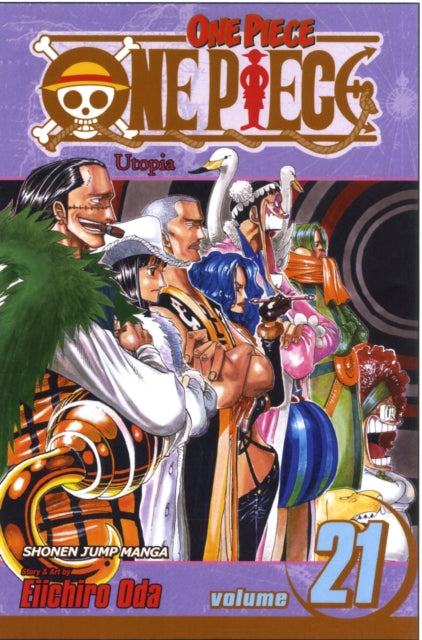 One Piece, Vol. 21 : Utopia Volume 21-9781421524290