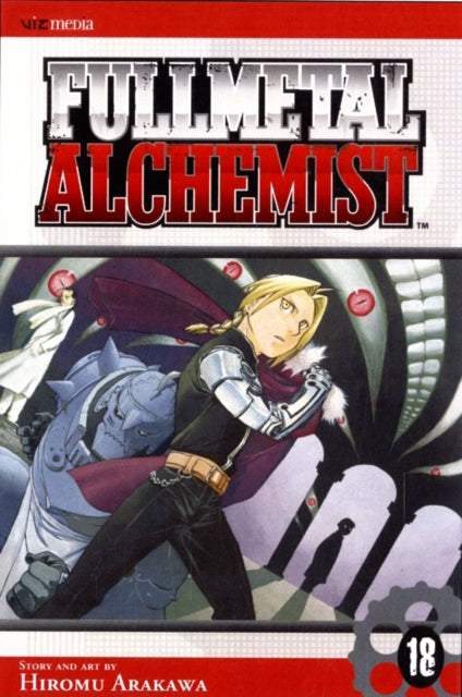 Fullmetal Alchemist, Vol. 18 : Volume 18-9781421525365
