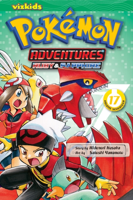 Pokemon Adventures (Ruby and Sapphire), Vol. 17 : Volume 17-9781421535517