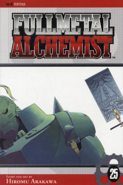 Fullmetal Alchemist, Vol. 25 : Volume 25-9781421539249