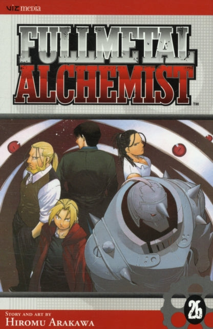 Fullmetal Alchemist, Vol. 26 : Volume 26-9781421539621