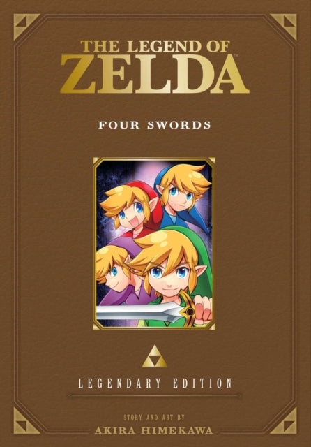 The Legend of Zelda: Four Swords -Legendary Edition- : Four Swords-9781421589633