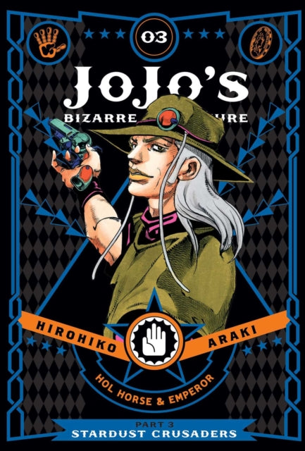 JoJo's Bizarre Adventure: Part 3--Stardust Crusaders, Vol. 3 : Volume 3-9781421591698