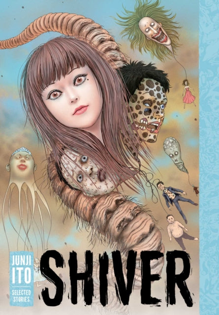 Shiver: Junji Ito Selected Stories-9781421596938