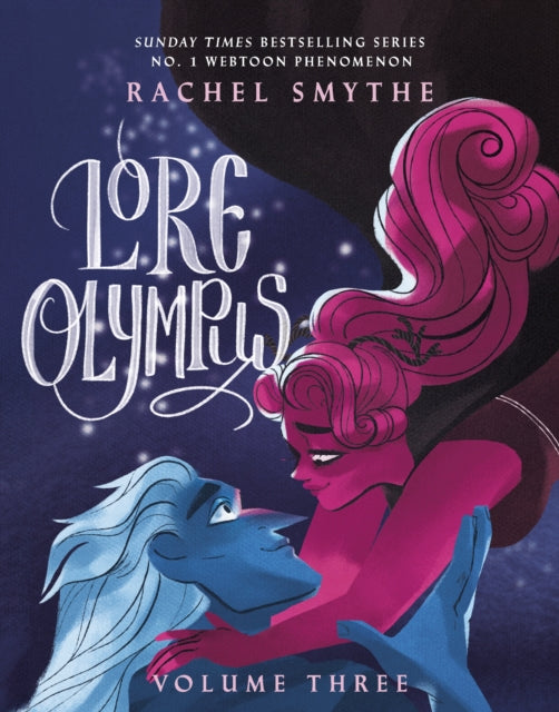 Lore Olympus: Volume Three : The multi-award winning Sunday Times bestselling Webtoon series-9781529150483