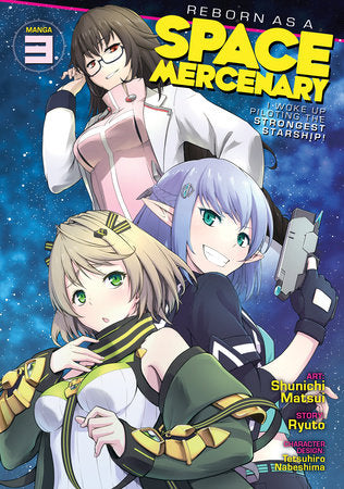 Reborn as a Space Mercenary Manga Volume 3