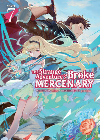 The Strange Adventure of a Broke Mercenary Volume 7