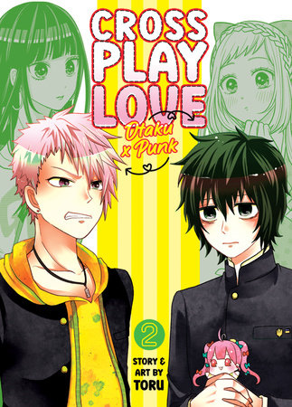 Crossplay Love: Otaku x Punk Volume 2