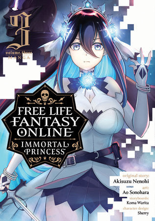 Free Life Fantasy Online: Immortal Princess Volume 3