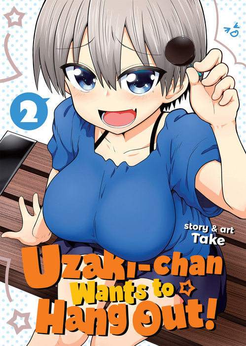 Uzaki-chan Wants to Hang Out! Vol. 2 English Manga Paperback book cover