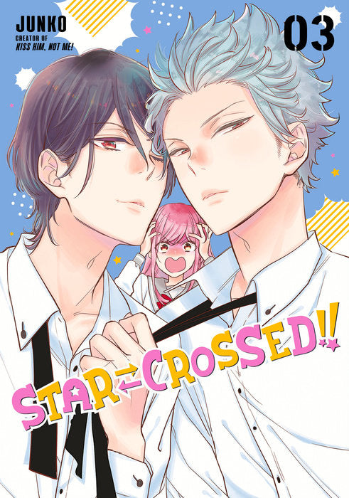 Star-Crossed!! Vol. 3 English Manga Paperback book cover