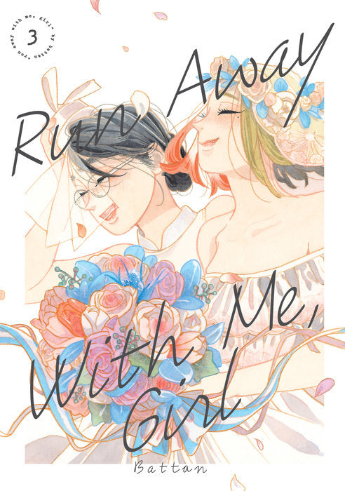 Run Away With Me, Girl Vol. 3 English Manga Paperback book cover