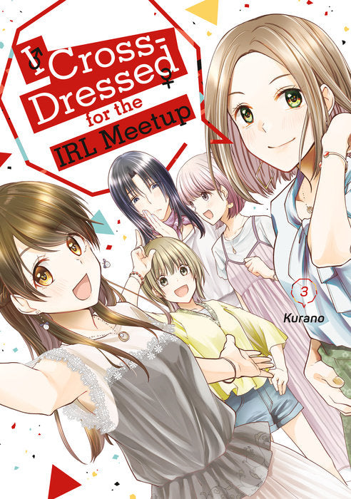 I Cross-Dressed for the IRL Meetup Vol. 3 English Manga Paperback book cover