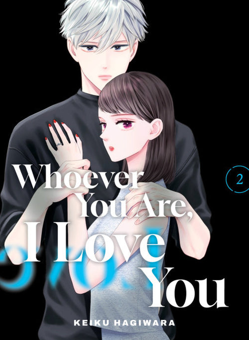 Whoever You Are, I Love You Vol. 2 English Manga Paperback book cover