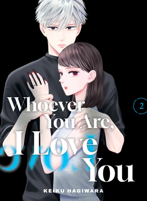 Whoever You Are, I Love You Vol. 2 English Manga Paperback book cover