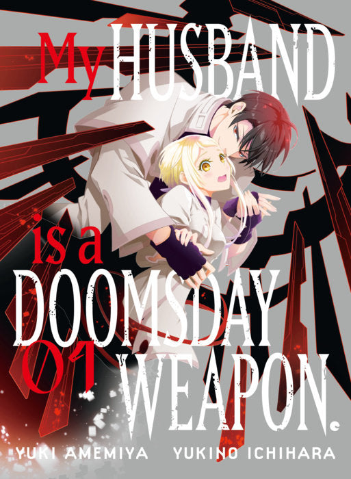 My Husband Is a Doomsday Weapon. Vol. 1 English Manga Paperback book cover