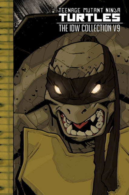 Teenage Mutant Ninja Turtles: The IDW Collection Volume 9 : 9-9781684055012