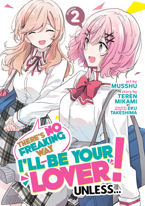There’s No Freaking Way I’ll be Your Lover! Unless… Vol. 2 English Light Novel Paperback book cover